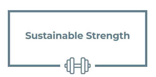 Sustainable Strength